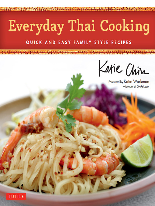 Title details for Everyday Thai Cooking by Katie Chin - Wait list